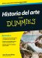 [Dummies 01] • Historia del arte para Dummies